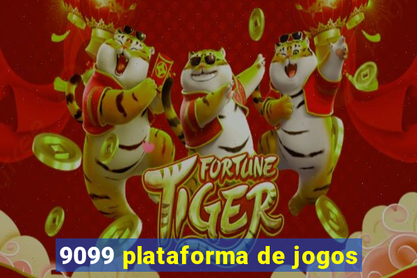 9099 plataforma de jogos